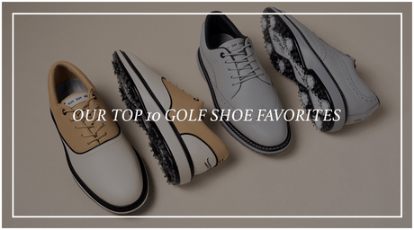 Top 10 Fall Footwear Favorites - Fairway Styles
