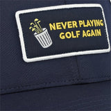Never Playing Golf Again Hat