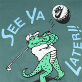 See Ya Later Tee